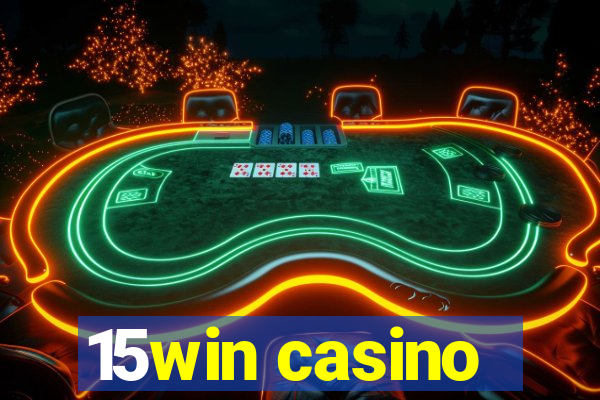 15win casino